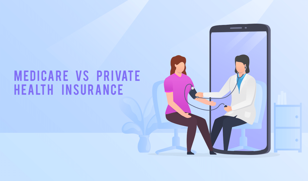 Medicare vs Private Health Insurance